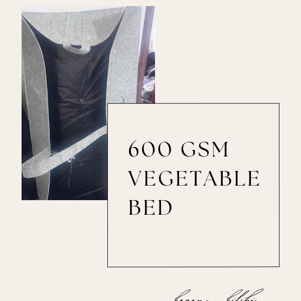 Waterproof Vegetable BED 600 GSM